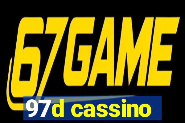 97d cassino